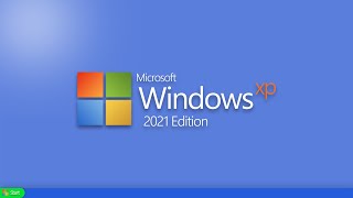 The Legend is Return  Introducing Windows XP 2021 Edition [upl. by Qifar]