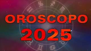 Oroscopo 2025 Previsioni Astrologiche Per Tutti I Segni Zodiacali [upl. by Willing]