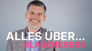 Alles über Blasenkrebs  Asklepios [upl. by Thgiwed]