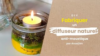 🇫🇷 DIY – Fabriquer un diffuseur antimoustique naturel [upl. by Aztiraj]