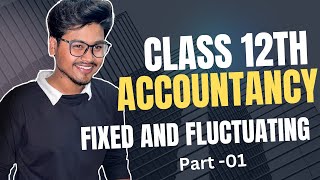 Fixed and Fluctuating Capital  PART 1 Types of Drawing  Introduction  Class 12  Accountancy [upl. by Nirek125]