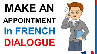 French Lesson 65  Make an appointment on the phone  Dialogue Conversation  English subtitles [upl. by Yuh219]