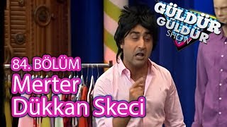 Güldür Güldür Show 84 Bölüm  Dükkan Skeci [upl. by Eisej113]