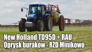 New Holland TD95D i opryskiwacz RAU  oprysk buraków w RZD Minikowo [upl. by Galloway]