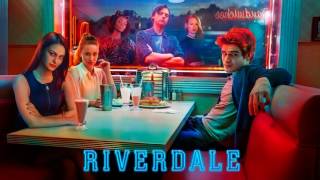 If You Love Me  Riverdale Season 1 Soundtrack [upl. by Utir]