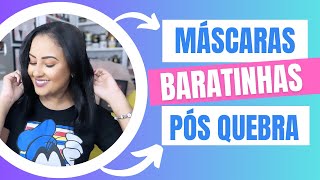 🏆5 MÁSCARAS BARATINHAS PÓS QUEBRA [upl. by Sill]