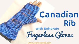 Canadian Rib Fingerless Gloves with Knitcrate [upl. by Winograd]