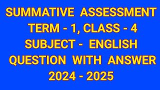 ENGLISH CLASS4 SUMMATIVE ASSESSMENT TERM1 QUESTION WITH ANSWER 20242025 [upl. by Aisanat642]