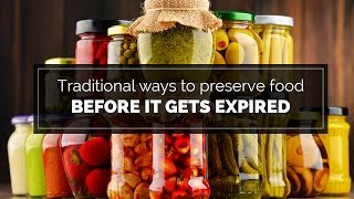 Traditional ways to preserve food before it gets expired [upl. by Francklyn]