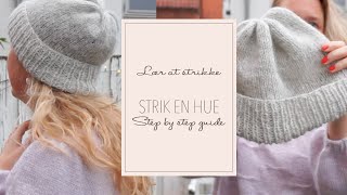 Lær at strikke en hue  step by step guide [upl. by Suk472]