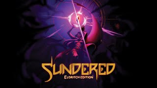 Sundered Eldritch Edition PC4K [upl. by Shapiro]