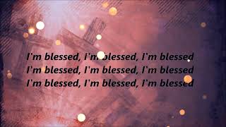 Charlie Wilson  Im Blessed Lyrics [upl. by Mcclelland246]