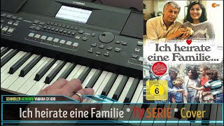 Ich heirate eine Familie  TV Serie  Coverversion  Yamaha Genos Tyros Korg Roland [upl. by Parhe]