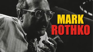 MARK ROTHKO EL ARTE COMO RELIGIÓN DOCUMENTAL [upl. by Bolten]