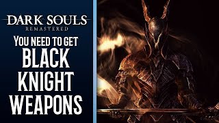 You NEED A Black Knight Weapon Dark Souls  How to get Black Knight Sword Greatsword Halberd [upl. by Brill902]