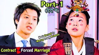 Part1  Forced Marriage💕Contract Between Rich Royal Man💕Poor Girl  Korean Drama Explained in Hindi [upl. by Hazaki]