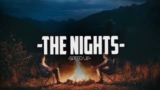 Avicii The Nights 𝐒𝐩𝐞𝐞𝐝 𝐔𝐩 𝐕𝐞𝐫𝐬𝐢𝐨𝐧 [upl. by Sherrill549]