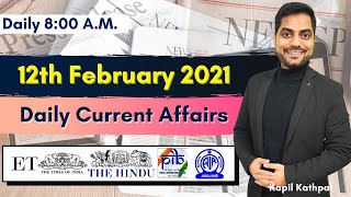 Daily Current Affairs  12th February 2021  Bank  SSC  Railways  Kapil Kathpal [upl. by Annyrb489]