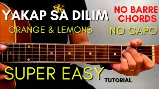 Yakap Sa Dilim Chords  Orange and Lemons [upl. by Akemor]