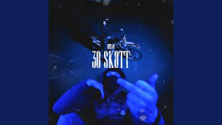 30 SKOTT [upl. by Enived]