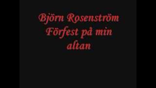 Björn Rosenström  Förfest på min altan lyrics [upl. by Allekim]