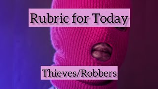 Rubric for Today  ThievesRobbers  Dr Neelam Avtar Singh [upl. by Annal]