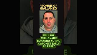 “RONNIE G” GIALLANZO  Seeking Early Release amp Latest Updates On Bonanno Acting Capo bonannofamily [upl. by Rodgers686]