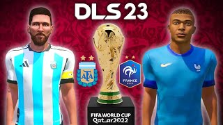 THE WORLD CUP FINAL 🏆  ARGENTINA VS FRANCE  DLS 23  DREAM LEAGUE SOCCER 2023 [upl. by Aisatsan]