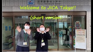 Welcome to JICA TOKYO（short version） [upl. by Nielson209]