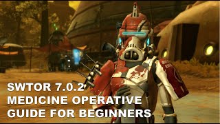 SWTOR 702 Medicine Operative Guide [upl. by Enneirda]