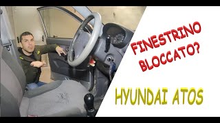 RIPARAZIONE ALZAVETRO ELETTRICO HYUNDAI ATOS FINESTRINO [upl. by Eelana]