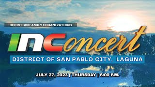 INCONCERT ECCLESIASTICAL DISTRICT OF SAN PABLO CITY LAGUNA  JULY 27 2023 THUR  600 PM [upl. by Hoskinson]