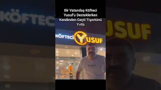 Köfteci Yusuf için Tişortünü Yırttı [upl. by Sussman74]