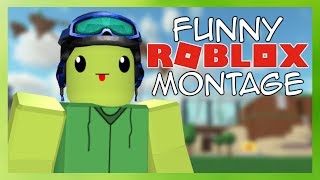 Funny ROBLOX Montage 2 [upl. by Alameda]