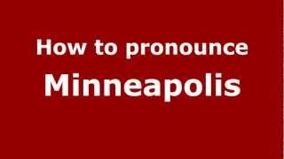 How to Pronounce Minneapolis  PronounceNamescom [upl. by Menedez]