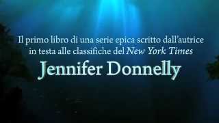 Deep Blue Waterfire Saga di Jennifer Donnelly Il Booktrailer del primo volume [upl. by Ivgnout]