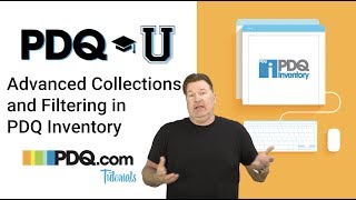 Advanced Collections and Filtering in PDQ Inventory [upl. by Sherwynd376]