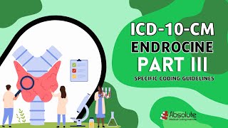 ICD10CM Specific Coding Guidelines  Endocrine Part III [upl. by Hills679]