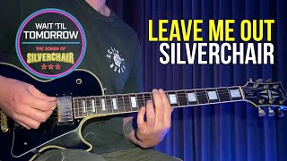 Leave Me Out by Silverchair  Guitar Cover [upl. by Barbey]