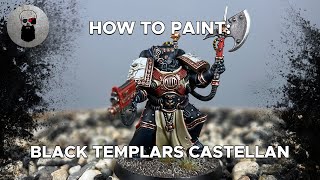 Contrast How to Paint Black Templars Castellan [upl. by Uchida]