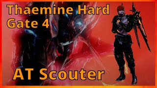 AT Scouter Machinist 422 Gate 4 Hard Thaemine [upl. by Hcnarb]