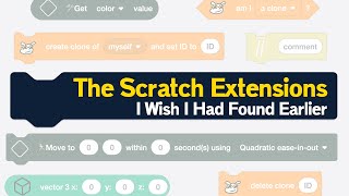 The Scratch Extensions I Wish I Had Found Earlier [upl. by Rehpoitsirhc]