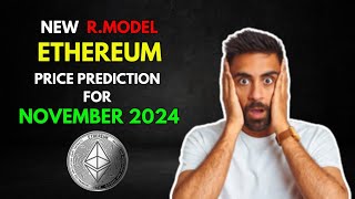 My Ethereum ETH Altseason RModel Price Prediction for November 2024 [upl. by Ereveneug]