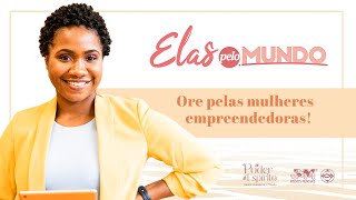 ELAS PELO MUNDO  Mulheres Empreendedoras 05 [upl. by Cord]