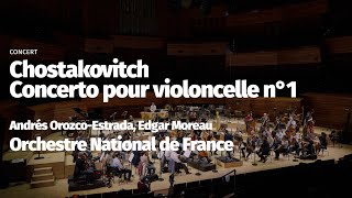 Chostakovitch Concerto n°1 Edgar Moreau Andrès OrozcoEstrada Orchestre National de France [upl. by Comfort]