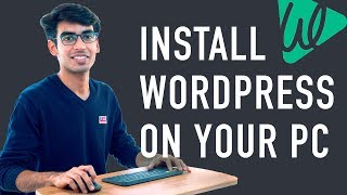 How to Install Wordpress Locally on your PC and practice making your website [upl. by Michelle721]