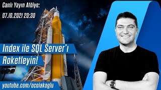 Index Kullanarak SQL Serverı Roketleyin [upl. by Aika]