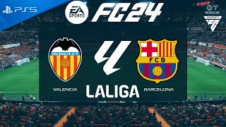 FC 24 Valencia vs Barcelona  La Liga 202425  PS5 [upl. by Scully]