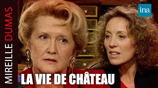 Une baronne raconte sa vie de château pas si féerique  INA Mireille Dumas [upl. by Lareine]