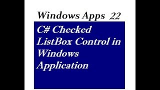 C Checked ListBox Control in Windows Application [upl. by Kusin]